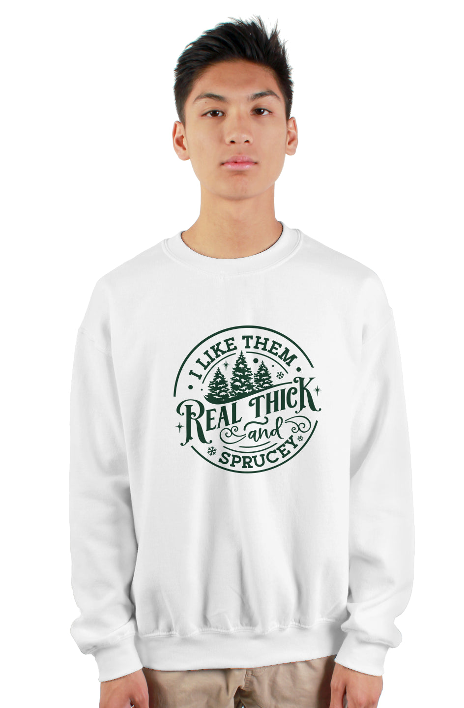 I Like It Sprucy Christmas Crewneck