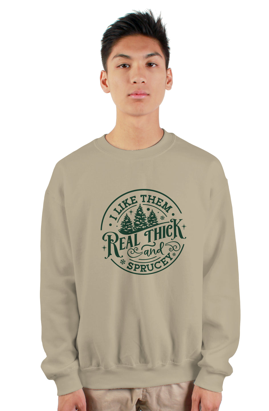 I Like It Sprucy Christmas Crewneck