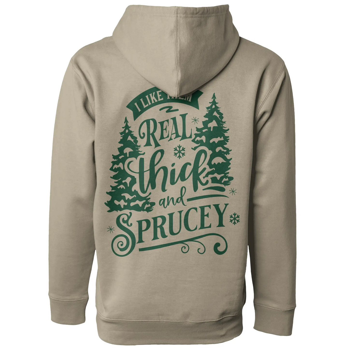 I Like It Sprucy Christmas Hoodie