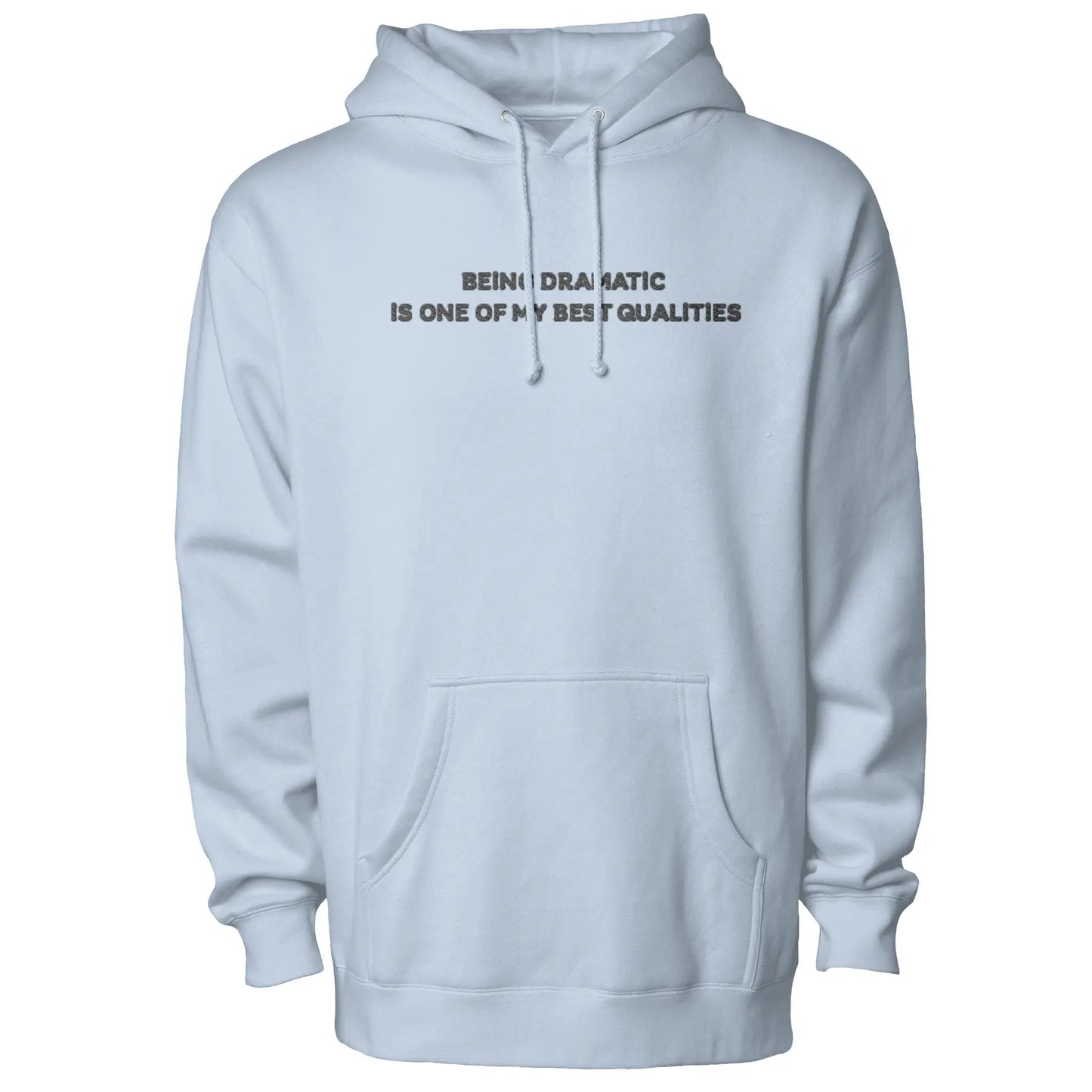I'm A Drama Queen Hoodie