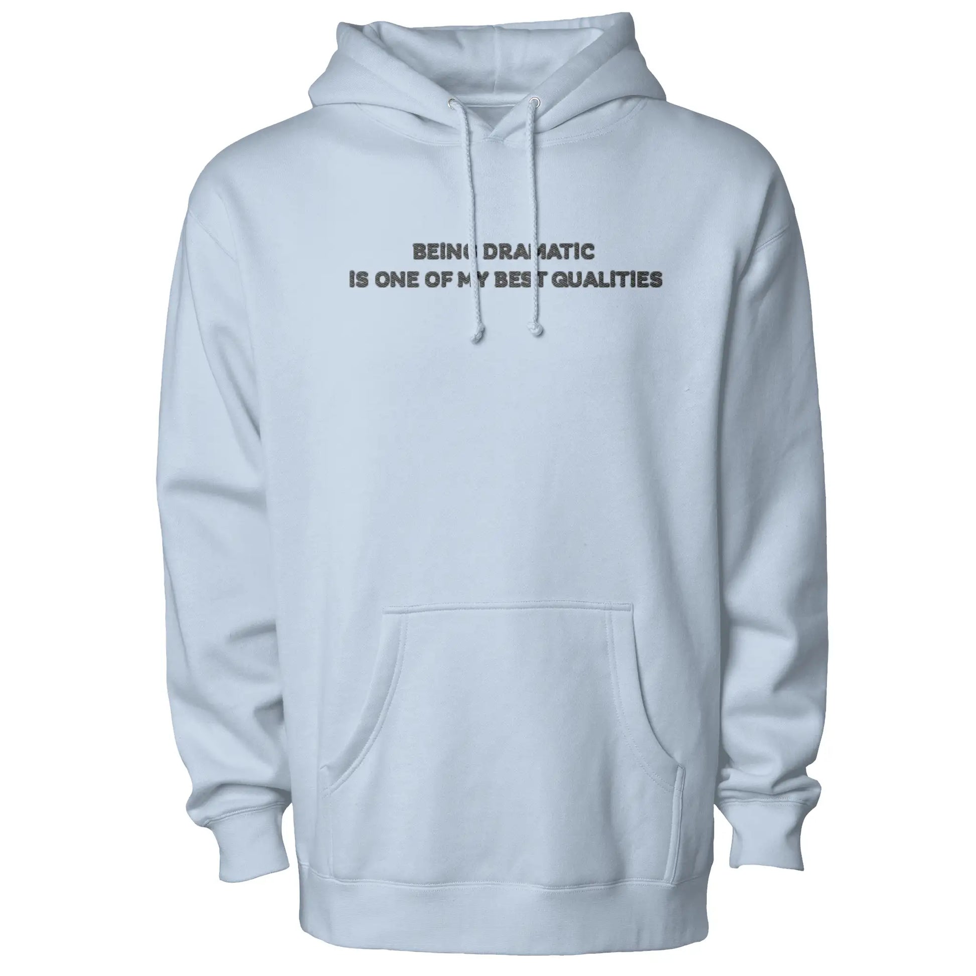 I'm A Drama Queen Hoodie