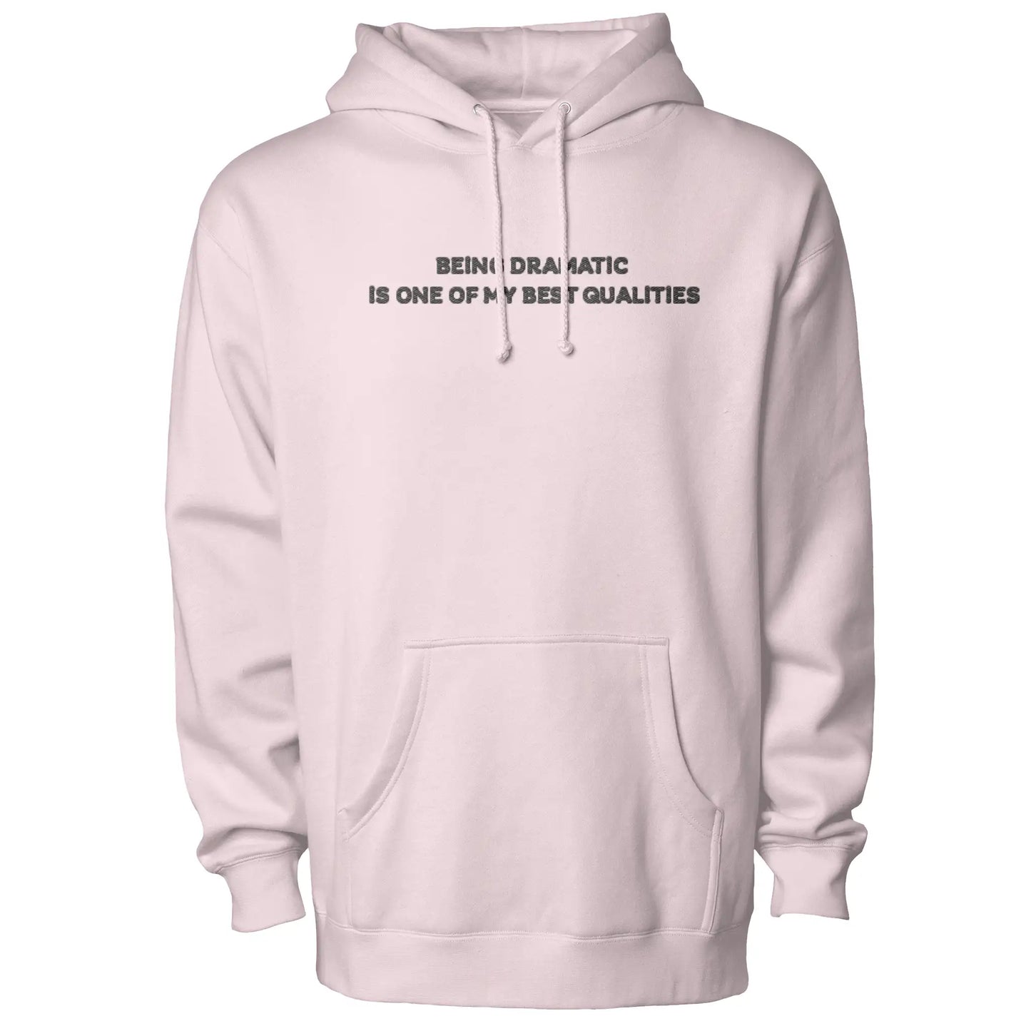 I'm A Drama Queen Hoodie